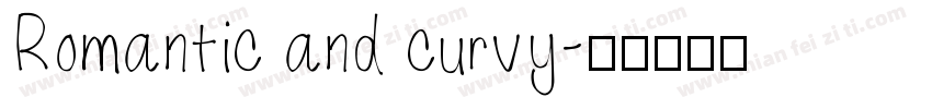 Romantic and curvy字体转换
